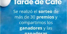 Ganadores y ganadoras del sorteo de la Tarde de Café 